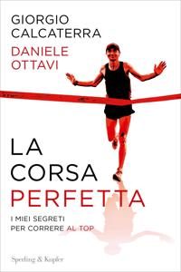 La corsa perfetta di Giorgio Calcaterra